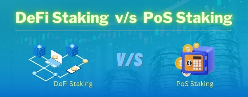 DeFi Staking v/s PoS Staking