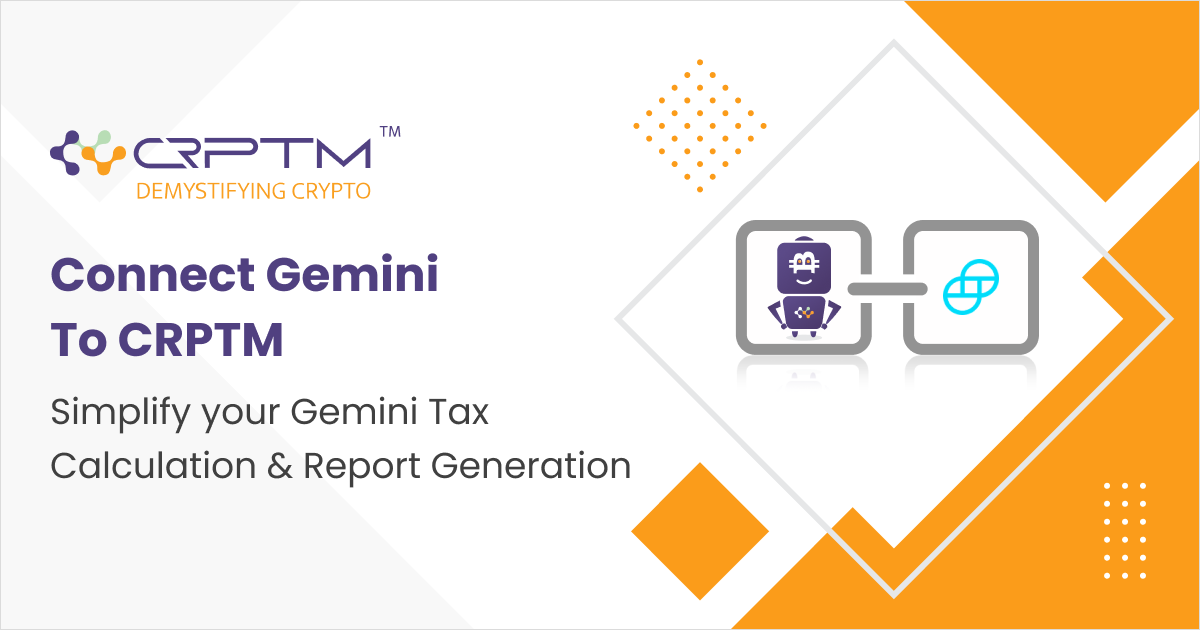 Calculate Gemini Taxes and Generate Tax Report CRPTM